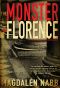 [Marshal Guarnaccia Mystery 10] • The Monster of Florence